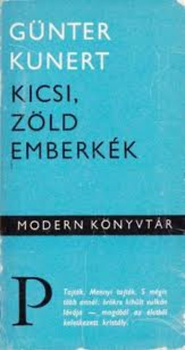 Günter Kunert - Kicsi, zöld emberkék