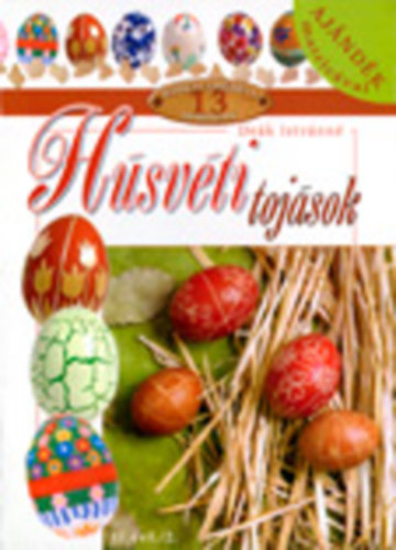 De�k Istv�nn� - H�sv�ti toj�sok