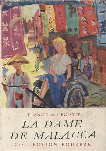 F. D. Croisset - La dame de Malacca