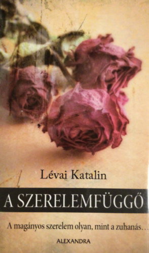 Lvai Katalin - A szerelemfgg