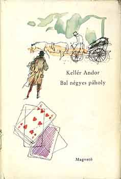 Kell�r Andor - Bal n�gyes p�holy