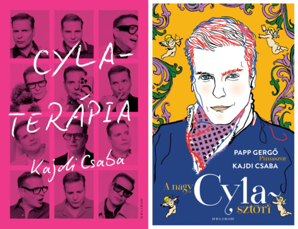 Kajdi Csaba Papp Gerg� - Pimasz�r - 2 db Cyla k�nyv: A nagy Cyla-sztori + Cyla-ter�pia