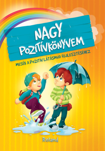 Szeghy Karolina - Nagy pozitvknyvem