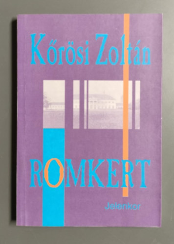 K�r�si Zolt�n - Romkert