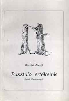 Buczk Jzsef - Pusztul rtkeink (Rajzok Hajdnnsrl)