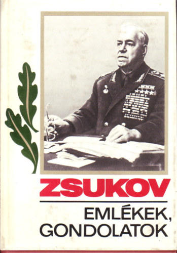 Zsukov - Eml�kek, gondolatok II.