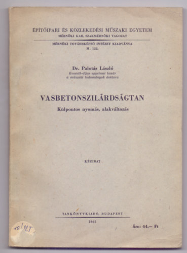 Dr. Palots Lszl - Vasbetonszilrdsgtan - Klpontos nyoms, alakvltozs