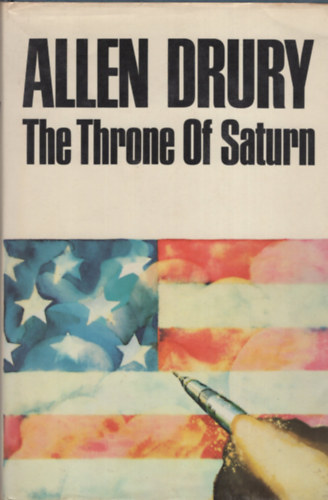 Allen Drury - The Throne of Saturn