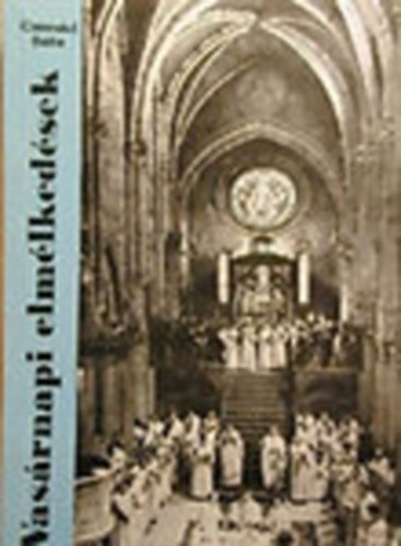 Dr. Csan�d  B�la - Vas�rnapi elm�lked�sek (dedik�lt)