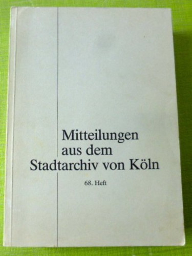 Ulrike Nyassi - Mitteilungen aus dem Stadtarchiv von K�ln, Heft 68