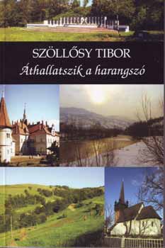 Szllsy Tibor - thallatszik a harangsz