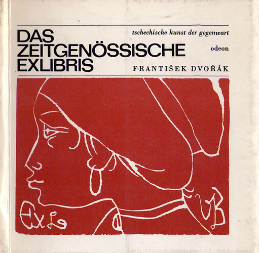 Frantisek Dvorak - Das zeitgenssische Exlibris