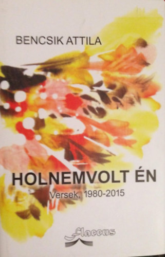 Papp M�ri�  (szerk.) - Holnemvolt �n