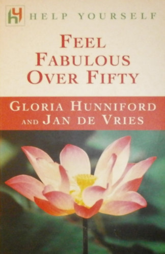 Gloria Hunniford - Jan De Vries - Feel Fabulous Over Fifty