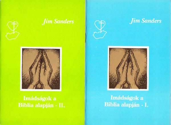 Jim Sanders - Im�ds�gok a Biblia alapj�n I.-II.