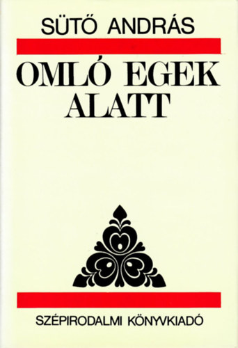 S�t� Andr�s - Oml� egek alatt