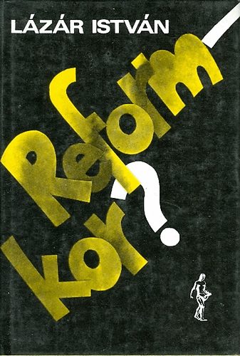 L�z�r Istv�n - Reformkor?