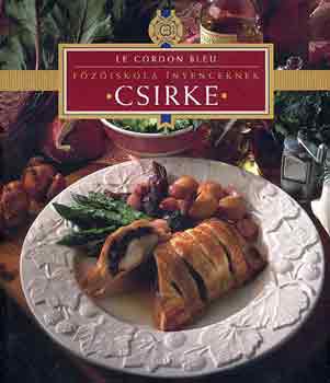 F�z�iskola �nyenceknek: Csirke