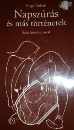Varga Zolt�n - Napsz�r�s �s m�s t�rt�netek