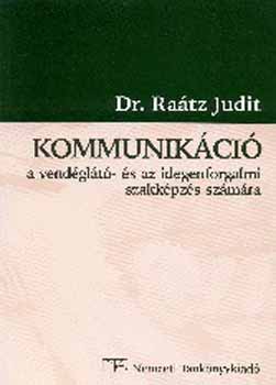 Dr. Ratz Judit - Kommunikci a vendglt- s az idegenforgalmi szakkpzs szmra