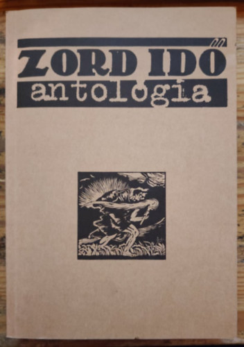 Kuti M�rta - Zord id� 1919-1921 - Antol�gia