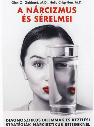 Holly Crisp-Han Glen O. Gabbard - A n�rcizmus �s s�relmei