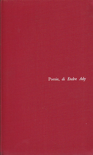 Paolo Santarcangeli - Poesie, di Endre Ady