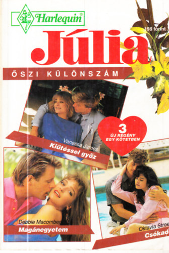 Vanessa James; Debbie Macomber; Oktavia Street - Kiütéssel győz - Magánegyetem - Csókadó