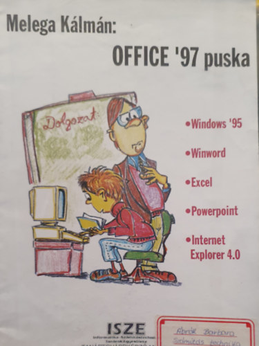 Melega K�lm�n - Office '97 puska