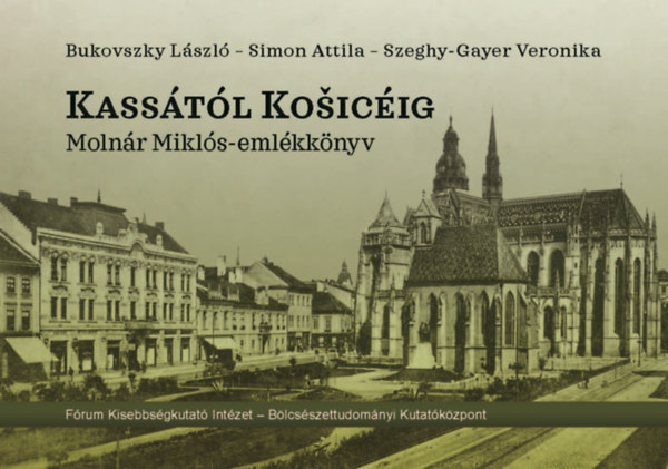 Simon Attila, Szeghy-Gayer Veronika Bukovszky Lszl - Kasstl Kosicig, CD mellklettel