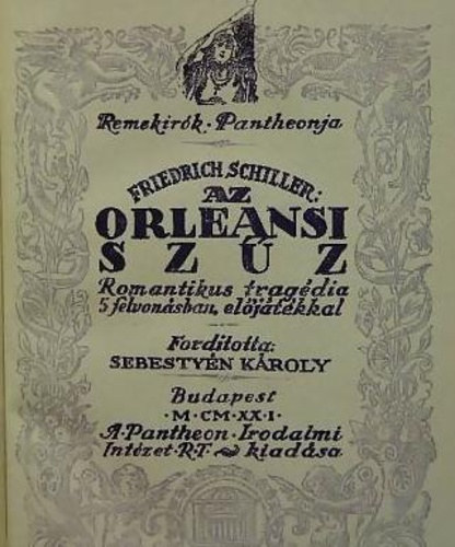 Friedrich Schiller - Az Orleansi szz