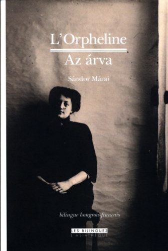 M�rai S�ndor - Az �rva-L'orpheline