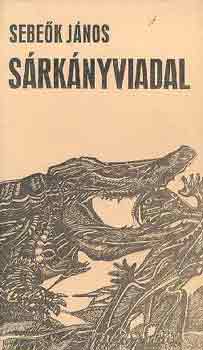 Sebe�k J�nos - S�rk�nyviadal