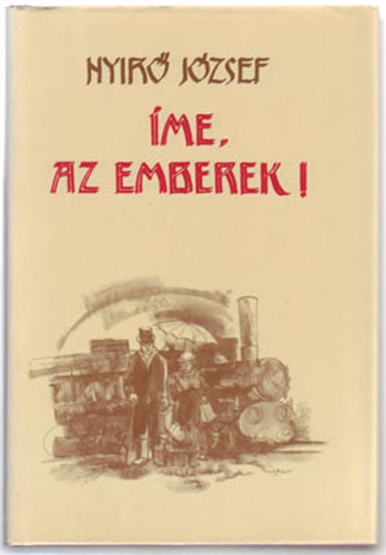 Ny�r� J�zsef - �me, az emberek!