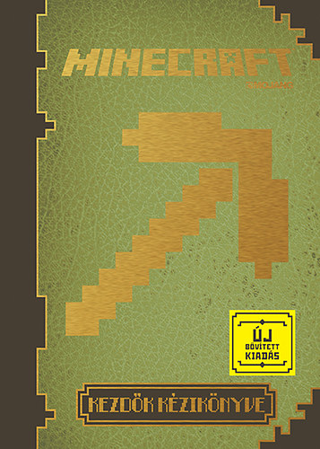 Balzs Eszter Anna  (szerk.) - Minecraft - Kezdk kziknyve
