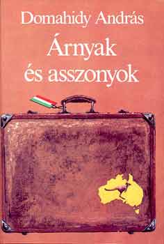Domahidy Andr�s - �rnyak �s asszonyok