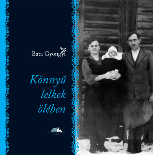 Bata Gy�ngyi - K�nny� lelkek �l�ben
