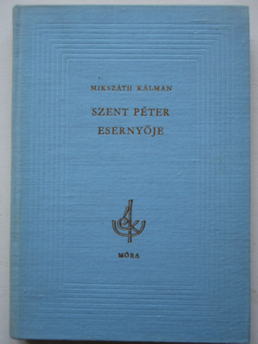 Miksz�th K�lm�n - Szent P�ter eserny�je