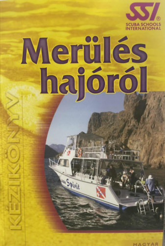Scuba Schools International - Merülés hajóról