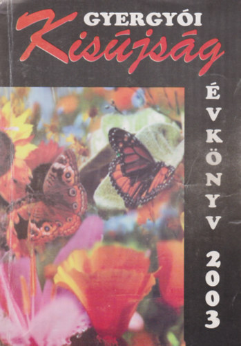 Gyergyói Kisújság Évkönyv 2003