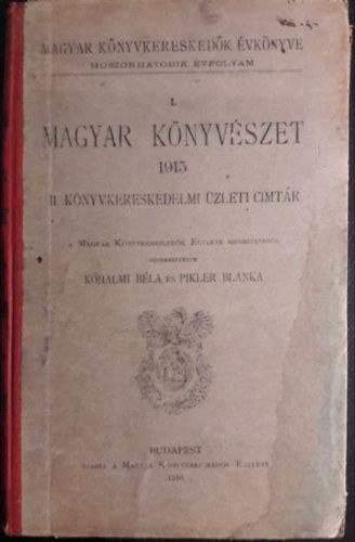 Pikler Blanka Kőhalmi Béla - Magyar könyvészet 1915