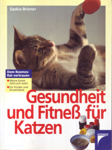 Saskia Brixner - Gesundheit und Fitness fr Katzen