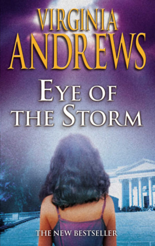 Virginia C. Andrews - Eye of the storm