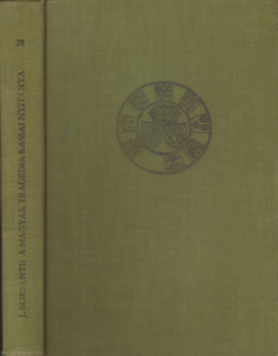 Borsnyi Julin - A magyar tragdia kassai nyitnya