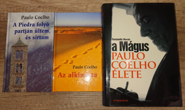 Fernando Morais Paulo Coelho - 2 k�nyv Paulo Coelhot�l �s egy az �let�r�l: A Piedra foly� partj�n �ltem, �s s�rtam, Az alkimista + F. Morais: A m�gis - Paulo Coelho �lete