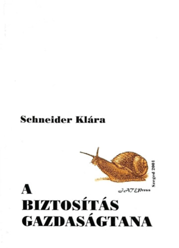 Schneider Kl�ra - A biztos�t�s gazdas�gtana