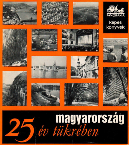 Magyarorszg 25 v tkrben