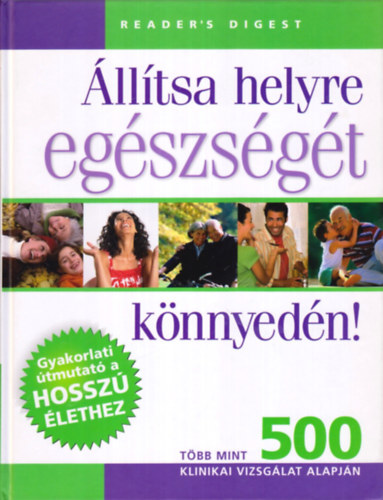 Sar-Gordon, Debra Harrar - lltsa helyre egszsgt knnyedn! (Reader's Digest)