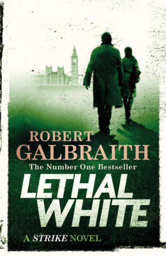 Robert Galbraith  (J. K. Rowling) - Lethal White