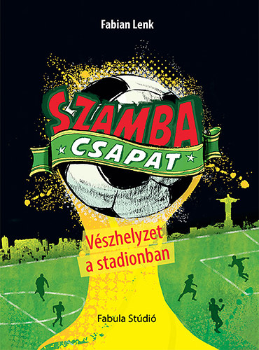 Fabian Lenk - Szamba Csapat - Vészhelyzet a stadionban